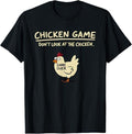 Chicken Game Don'T Chicken Funny Chicken Game Over Shirt T-Shirts, Hoodie, Sweatshirt - T-Shirt, Sweatshirt, Hoodie