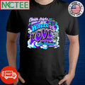 Christa Leigh’s school of dance where is the in loving memory of Kailee Villarreal T-Shirt - T-Shirt, Sweatshirt, Hoodie
