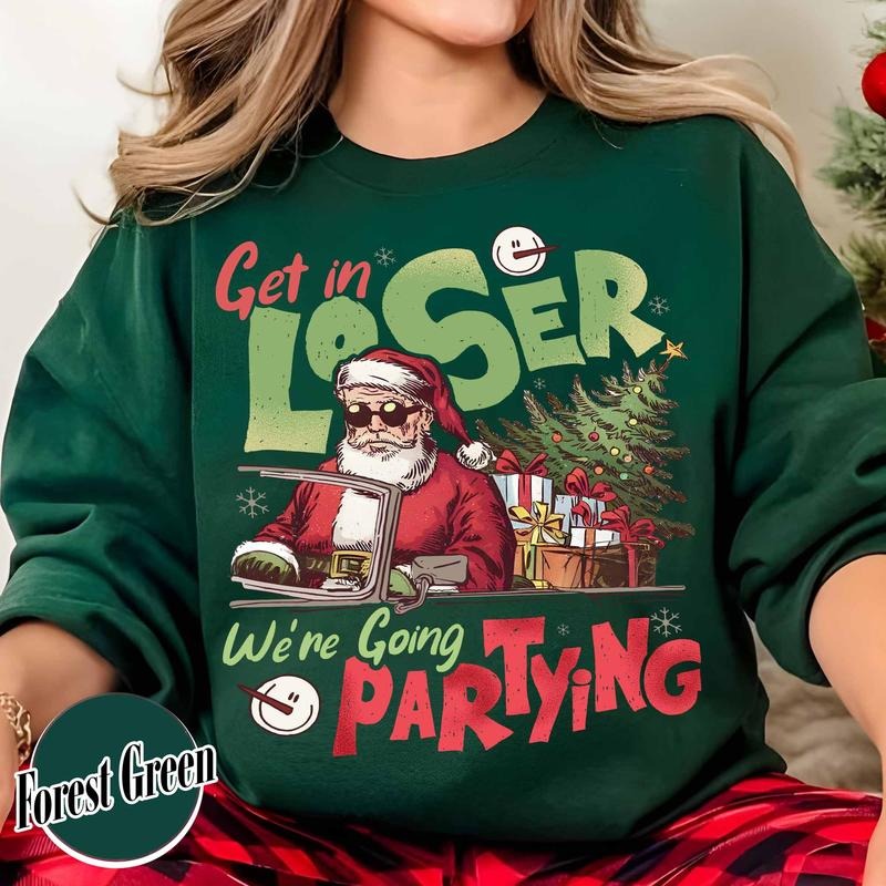 Party Get Loser Shirt Retro Shirt Vintage Santa Shirt Funny Retro 90s Shirt Squad Shirt T-Shirts, Hoodie, Sweatshirt - T-Shirt, Sweatshirt, Hoodie