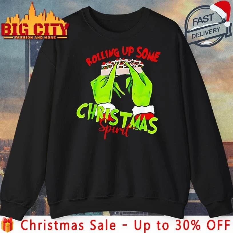 Christmas Spirit Grinch Hands Rolling Joint shirt Unisex T-shirt, Sweatshirt, Hoodie, Long Sleeve Tee - T-Shirt, Sweatshirt, Hoodie