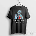 Classic Alien This Place Rocks America Independence Day Unisex T-shirt, Sweatshirt, Hoodie, Long Sleeve Tee - T-Shirt, Sweatshirt, Hoodie