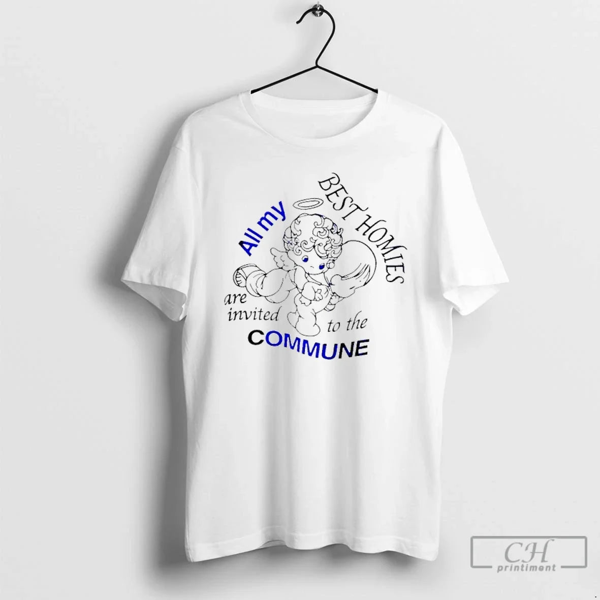 Classic Angel All My Best Homies Are Invited To The Commune Unisex T-shirt, Sweatshirt, Hoodie, Long Sleeve Tee - T-Shirt, Sweatshirt, Hoodie