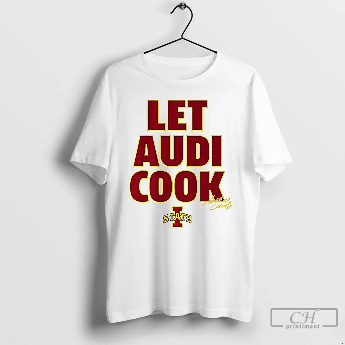 Classic Audi Crooks Iowa State Cyclones Basketball Let Audi Cook Signature T-Shirts, Hoodie, Sweatshirt - T-Shirt, Sweatshirt, Hoodie
