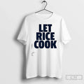 Classic Ben Rice Let Rice Cook Unisex T-shirt, Sweatshirt, Hoodie, Long Sleeve Tee - T-Shirt, Sweatshirt, Hoodie