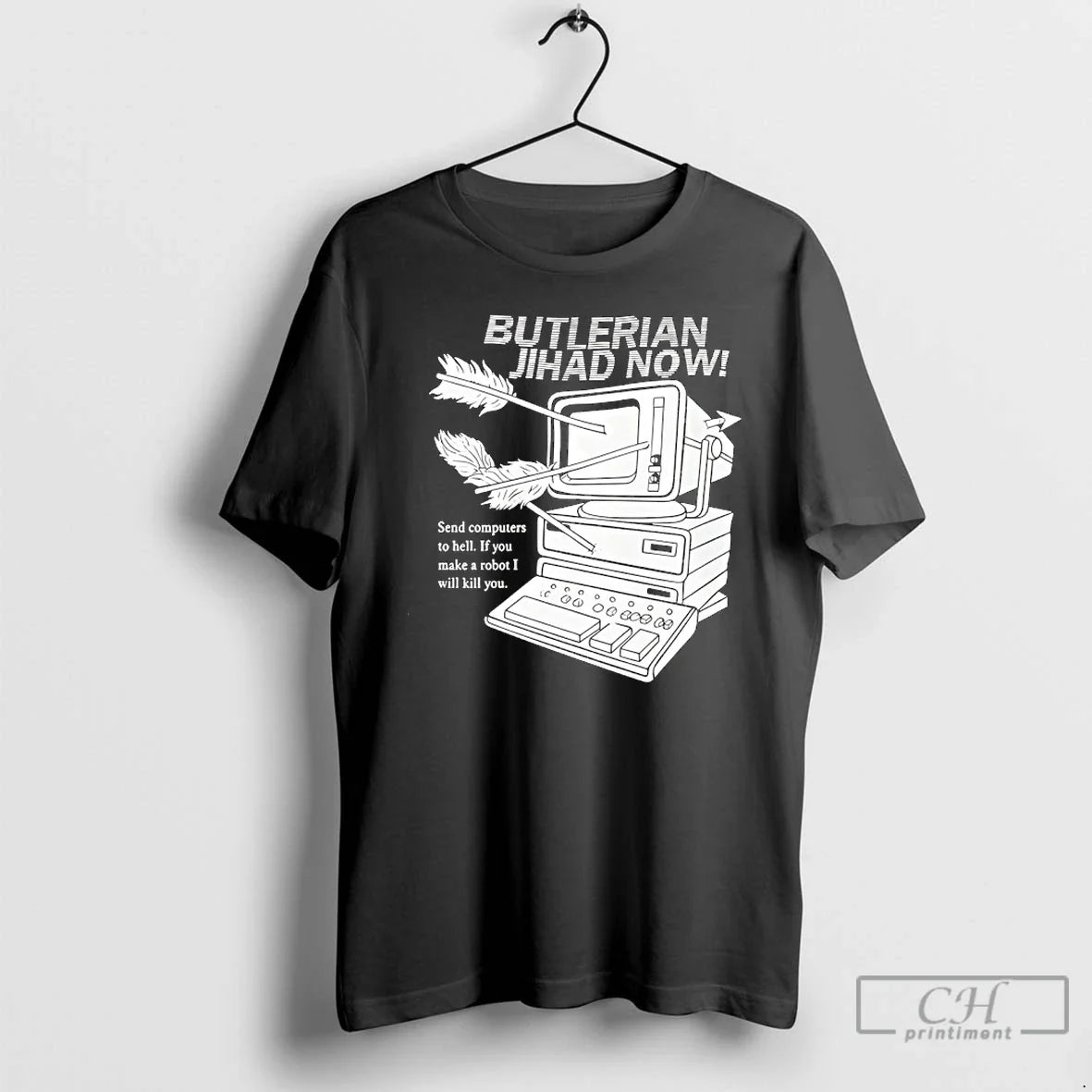Classic Butlerian Jihad Now Send Computer Hell If You Make Robot I Will T-Shirts, Hoodie, Sweatshirt - T-Shirt, Sweatshirt, Hoodie
