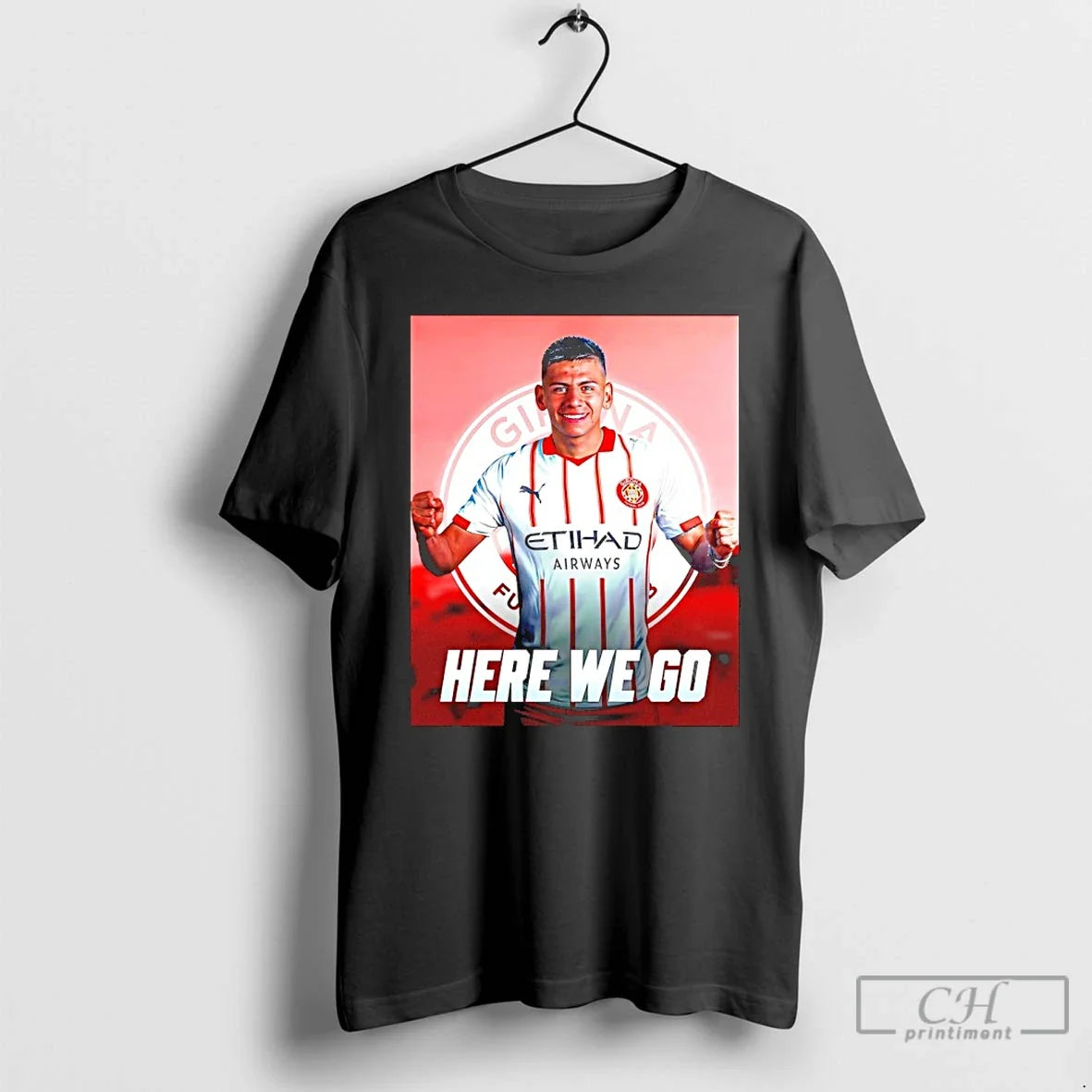 Classic Claudio Echeverri Girona Here We Go T-Shirts, Hoodie, Sweatshirt - T-Shirt, Sweatshirt, Hoodie