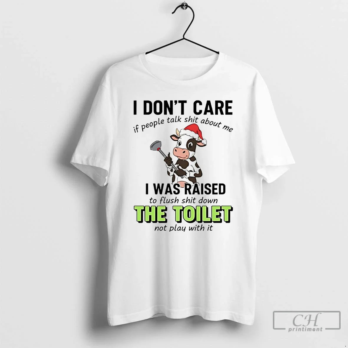 Classic Cow I Dont Care If People Talk Shit About Me I Was Raised T-Shirts, Hoodie, Sweatshirt - T-Shirt, Sweatshirt, Hoodie