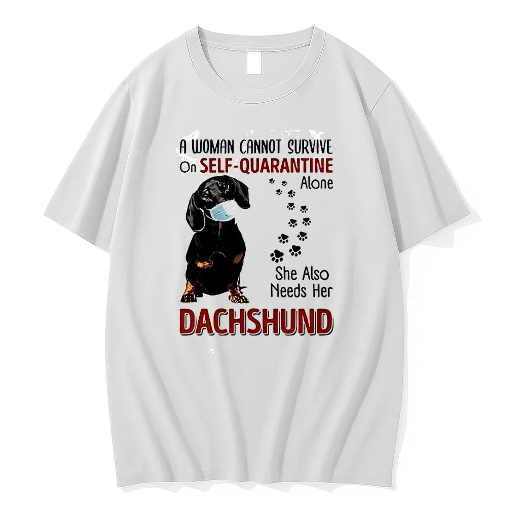 Classic Dachshund A Woman Cannot Survive Of Self Quarantine Alone Shirts Sweater Unisex T-shirt, Sweatshirt, Hoodie, Long Sleeve Tee - T-Shirt, Sweatshirt, Hoodie
