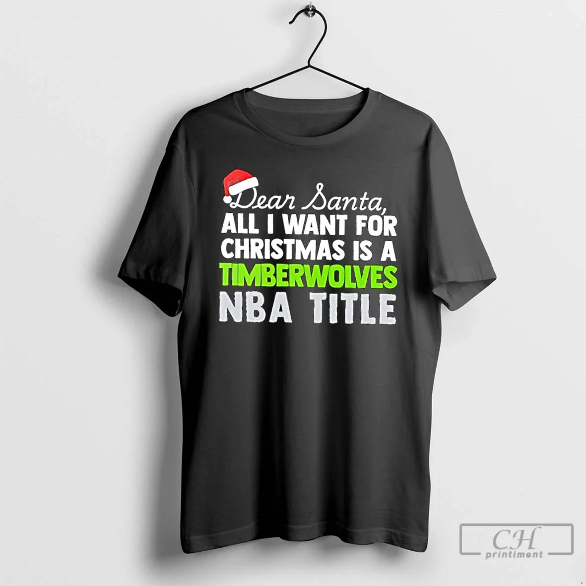 Classic Dear Santa All I Want Is Minnesota Timberwolves Nba Title Text T-Shirts, Hoodie, Sweatshirt - T-Shirt, Sweatshirt, Hoodie