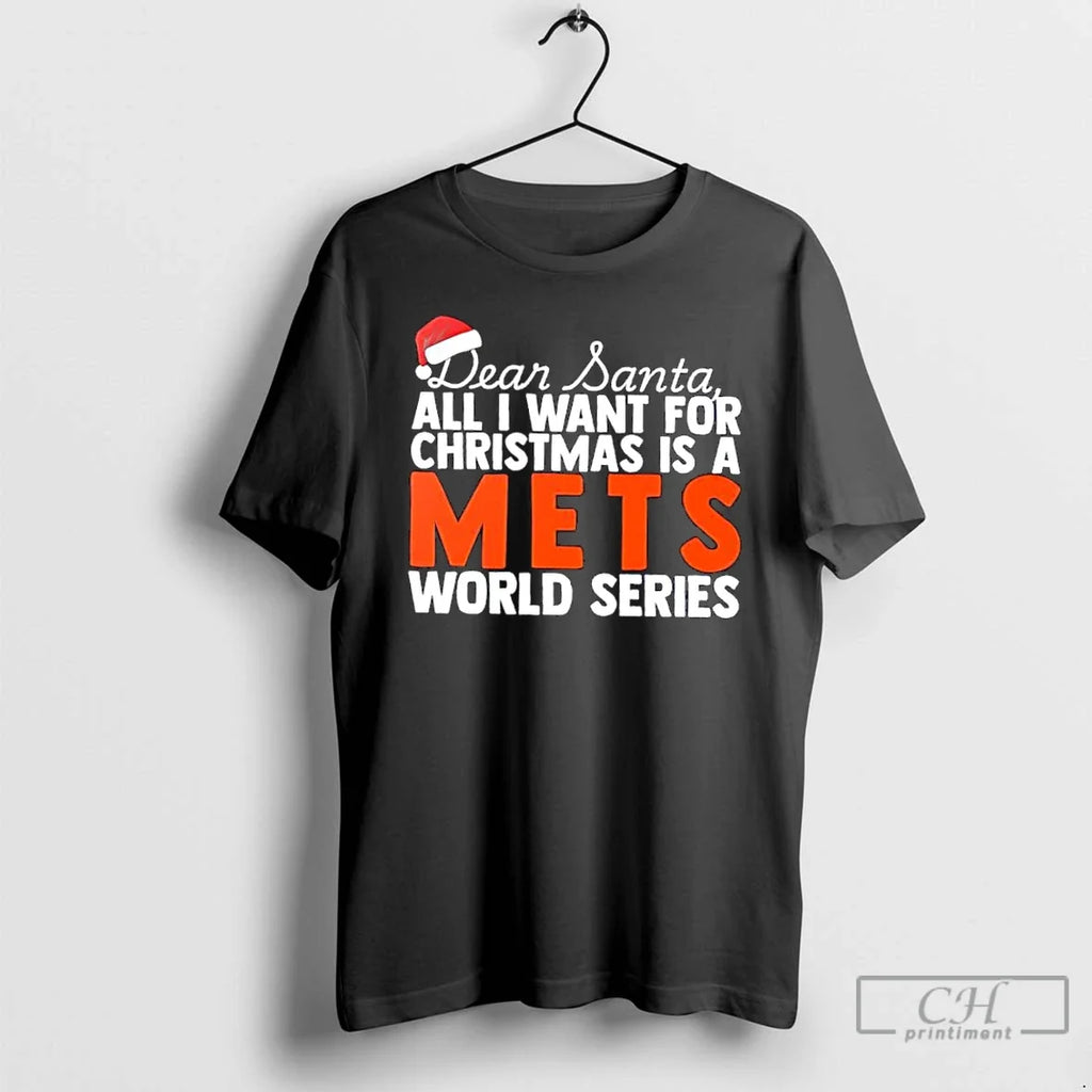 Classic Dear Santa All I Want Is New York Mets World T-Shirts, Hoodie, Sweatshirt - T-Shirt, Sweatshirt, Hoodie