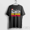 Classic Dear Santa All I Want Is Real Madrid League Title Text T-Shirts, Hoodie, Sweatshirt - T-Shirt, Sweatshirt, Hoodie