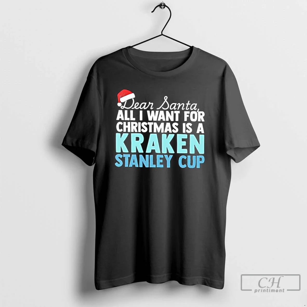 Classic Dear Santa All I Want Is Seattle Kraken Stanley Cup Text T-Shirts, Hoodie, Sweatshirt - T-Shirt, Sweatshirt, Hoodie