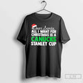 Classic Dear Santa All I Want Is Vancouver Canucks Stanley Cup Text T-Shirts, Hoodie, Sweatshirt - T-Shirt, Sweatshirt, Hoodie