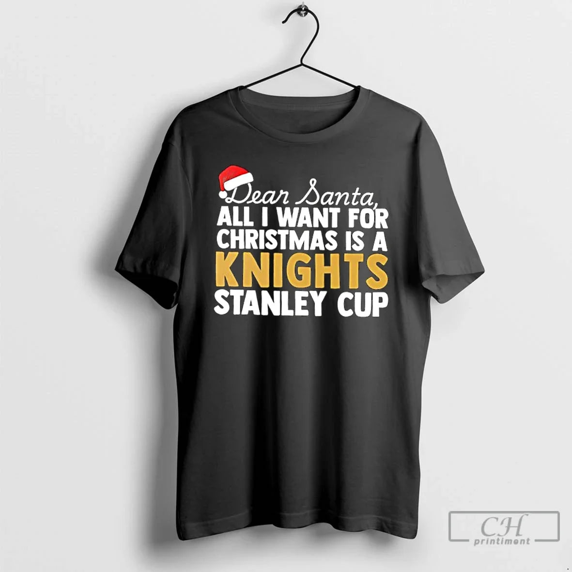 Classic Dear Santa All I Want Is Vegas Golden Knights Stanley Cup T-Shirts, Hoodie, Sweatshirt - T-Shirt, Sweatshirt, Hoodie