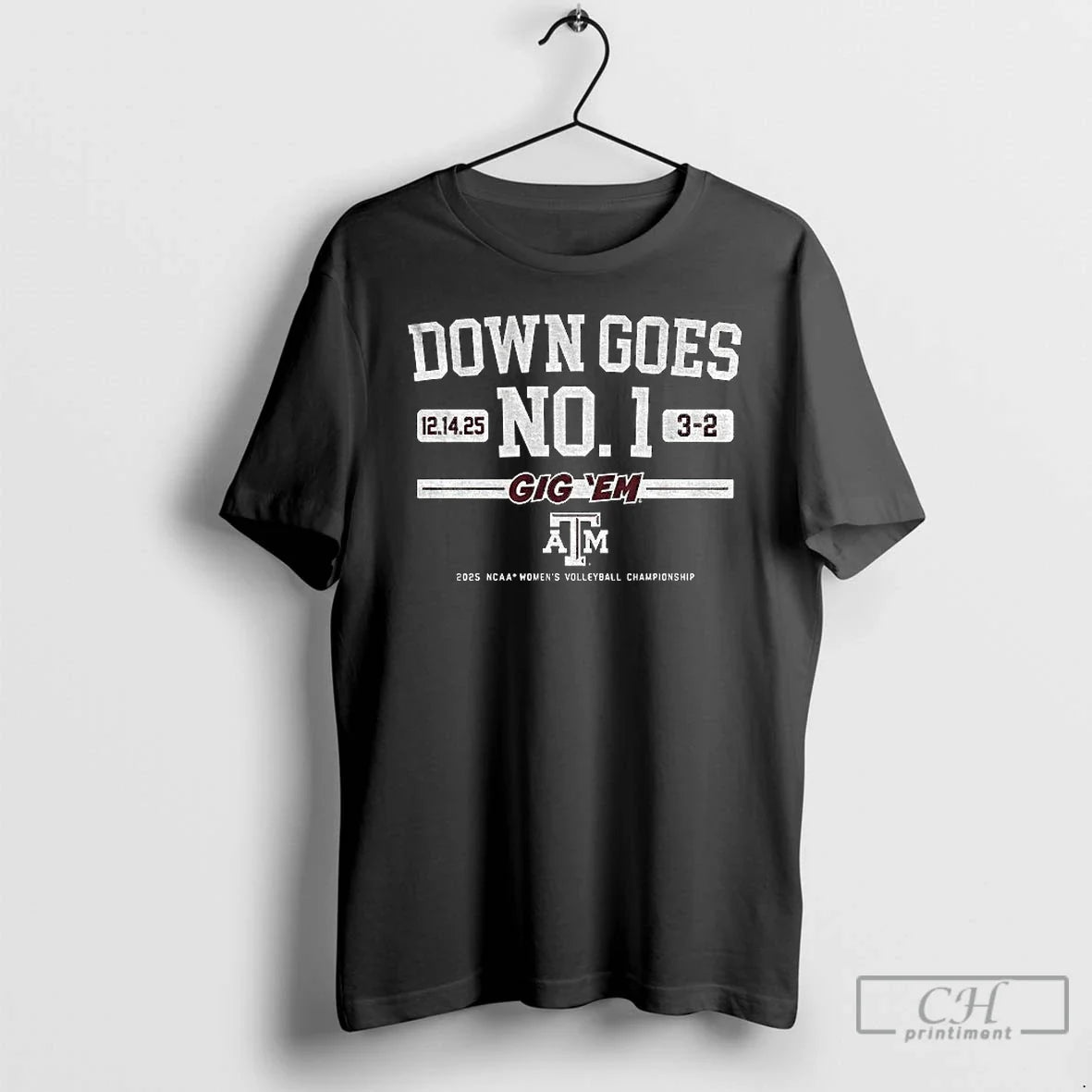 Classic Down Goes No 1 Gig Em Texas Am Volleyball Championship Logo T-Shirts, Hoodie, Sweatshirt - T-Shirt, Sweatshirt, Hoodie