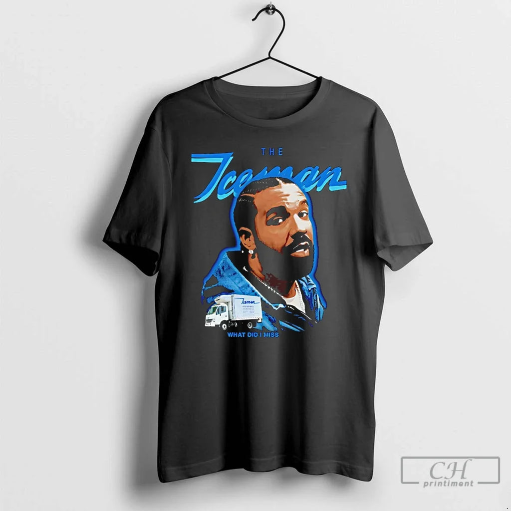 Classic Drake The Iceman The World 2026 What Did I Miss Unisex T-shirt, Sweatshirt, Hoodie, Long Sleeve Tee - T-Shirt, Sweatshirt, Hoodie