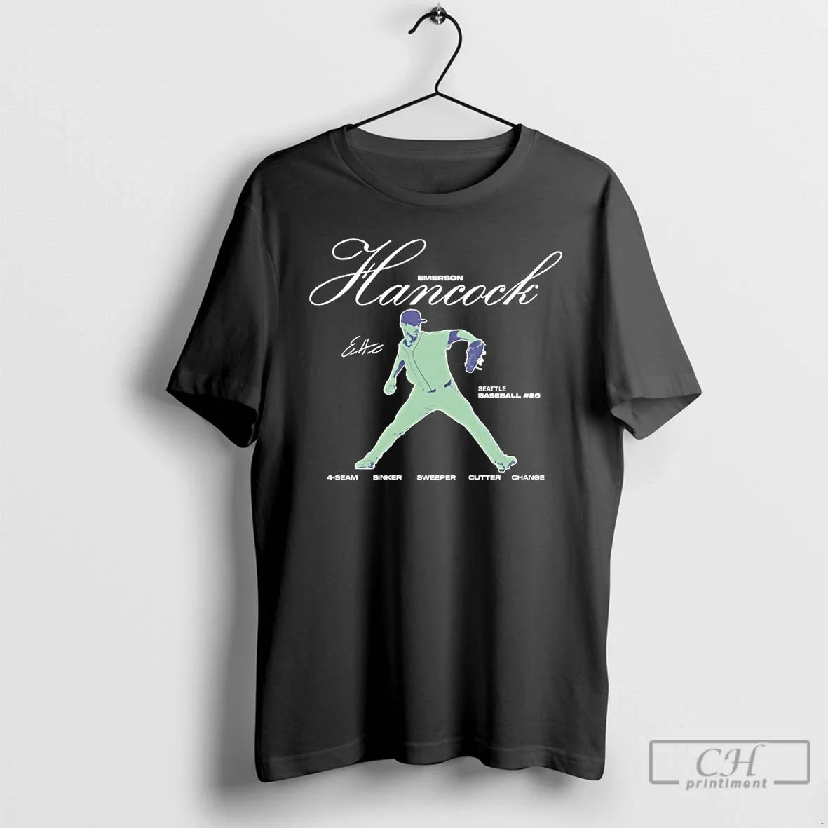 Classic Emerson Hancock 26 Seattle Baseball 4 Seam Sinke Sweeper Cutter Change Signature T Shirts - T-Shirt, Sweatshirt, Hoodie