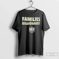 Classic Families Billionaires Jeri Green Slogan T-Shirts, Hoodie, Sweatshirt - T-Shirt, Sweatshirt, Hoodie