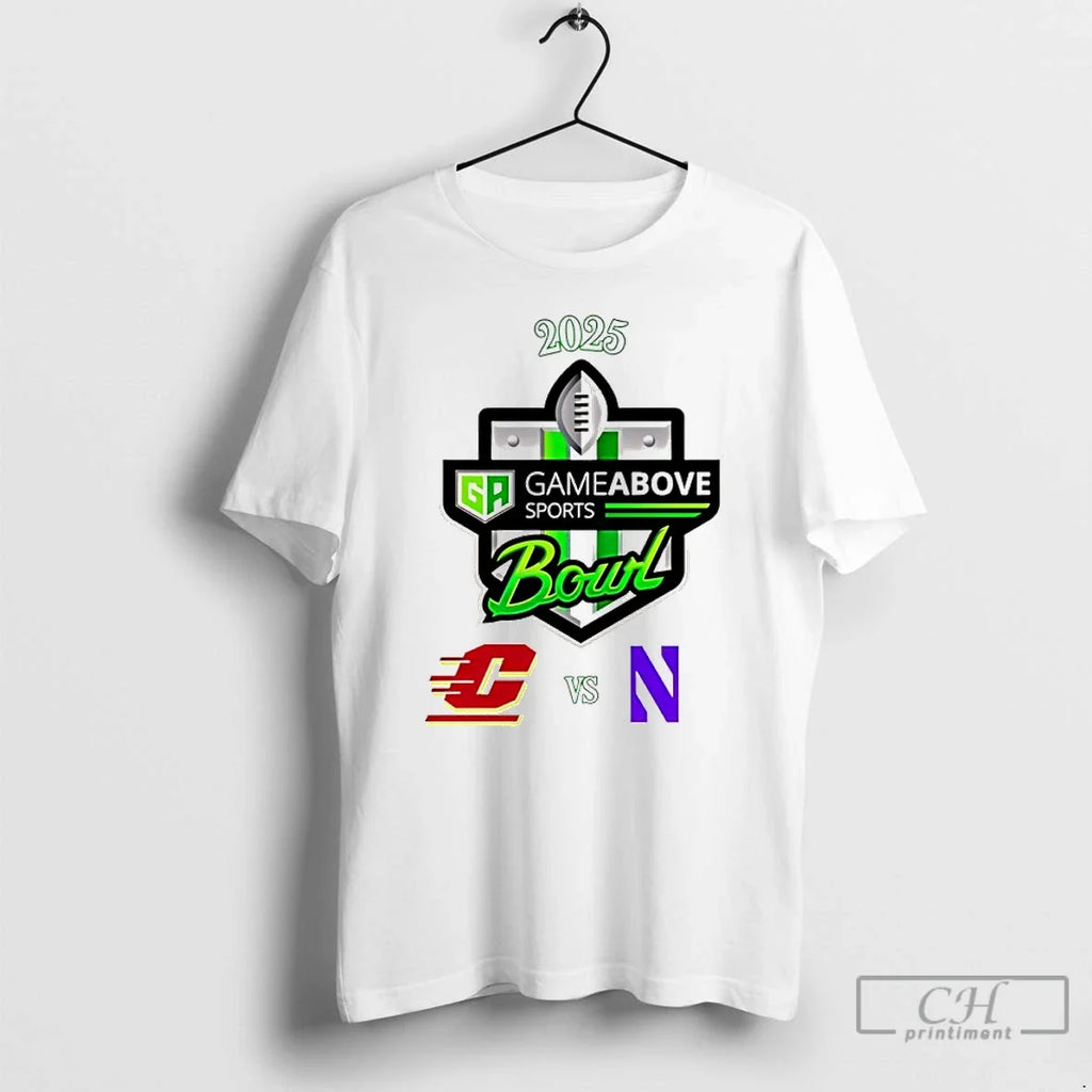 Classic Gameabove Sports Bowl 2025 Central Michigan Vs Northwestern T-Shirts, Hoodie, Sweatshirt - T-Shirt, Sweatshirt, Hoodie
