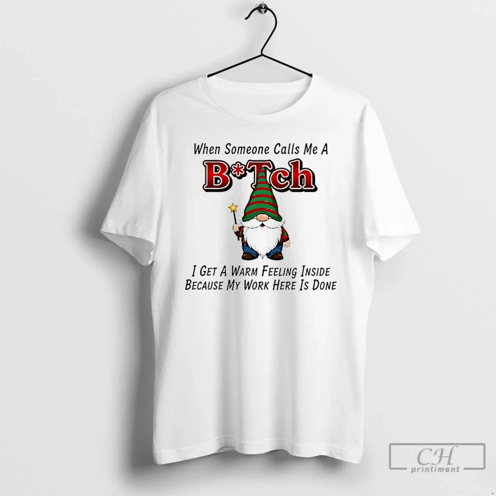 Classic Gnome When Someone Calls Me Birtch T-Shirts, Hoodie, Sweatshirt - T-Shirt, Sweatshirt, Hoodie