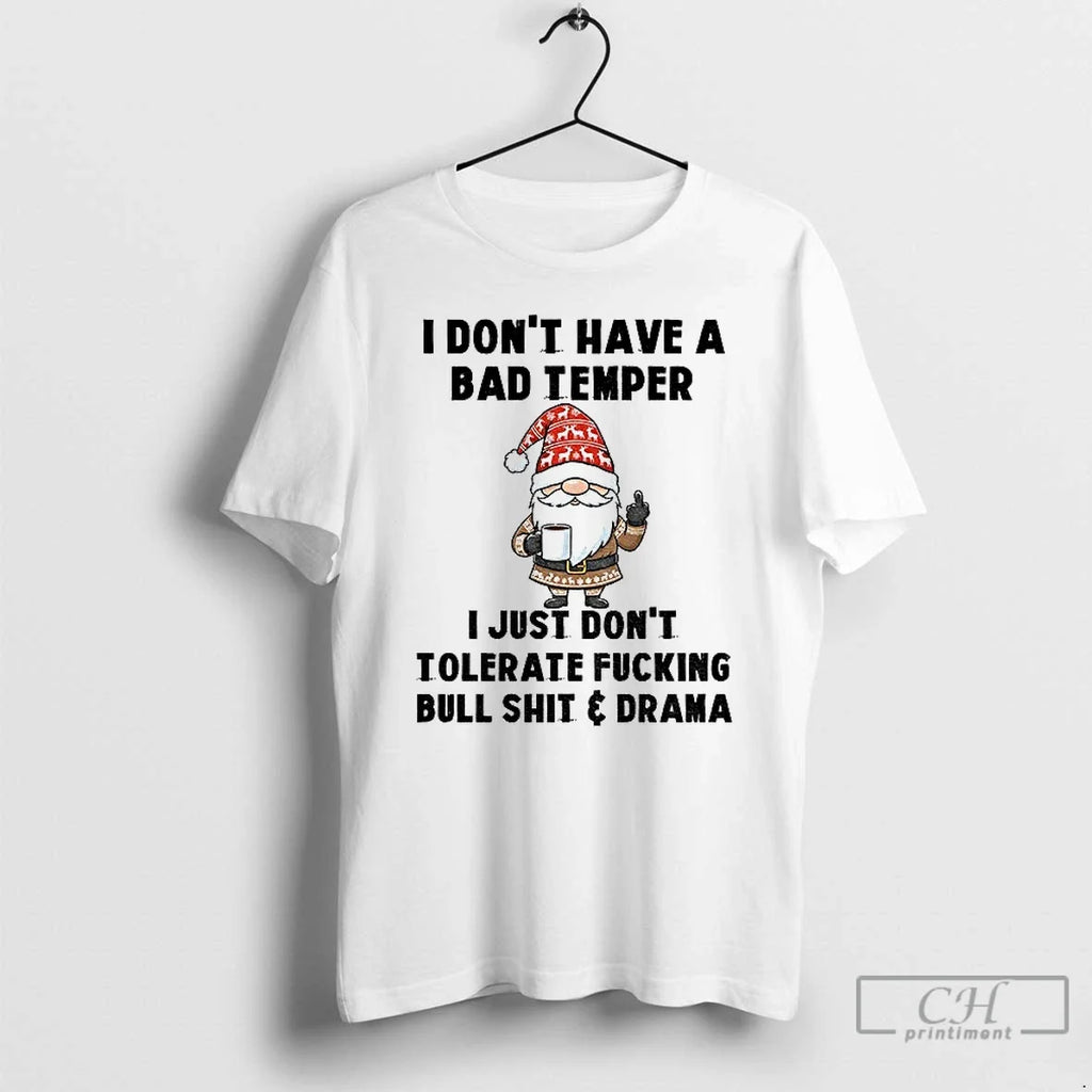 Classic Gnome Middle Finger I Dont Have Bad Temper I Just Dont Tolerate Fucking T-Shirts, Hoodie, Sweatshirt - T-Shirt, Sweatshirt, Hoodie
