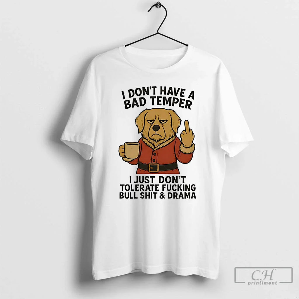 Classic Golden Retriever I Dont Have Bad Temper I Just Dont T-Shirts, Hoodie, Sweatshirt - T-Shirt, Sweatshirt, Hoodie