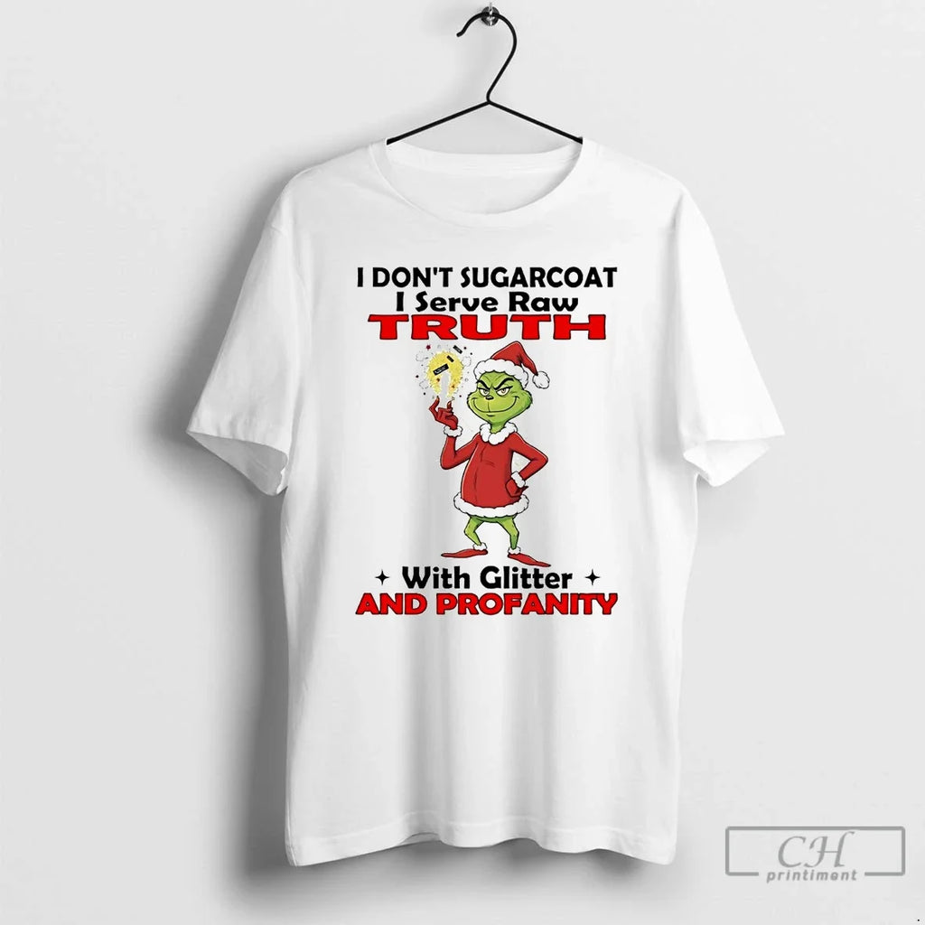Classic Grinch I Dont Sugarcoat I Serve Raw Ruth Glitter T-Shirts, Hoodie, Sweatshirt - T-Shirt, Sweatshirt, Hoodie