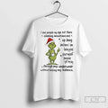 Classic Grinch I See People My Age Out There Climbing Mountains Zip Lining T-Shirts, Hoodie, Sweatshirt - T-Shirt, Sweatshirt, Hoodie