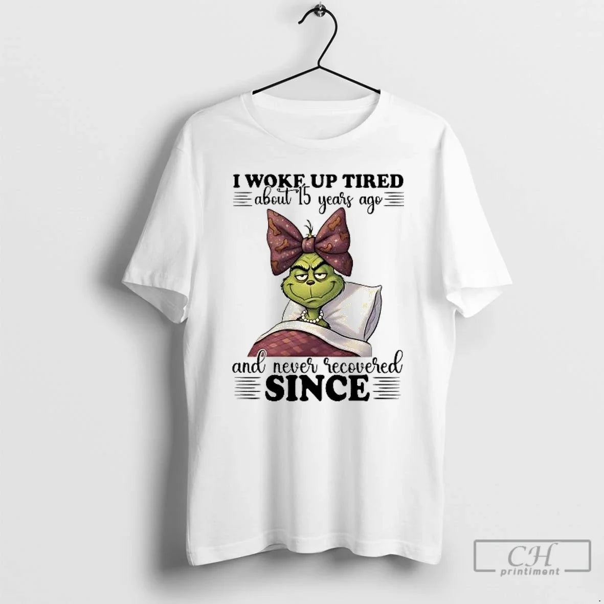 Classic Grinch I Woke Up Tired About 15 Years Ago Never Recovered Since T-Shirts, Hoodie, Sweatshirt - T-Shirt, Sweatshirt, Hoodie