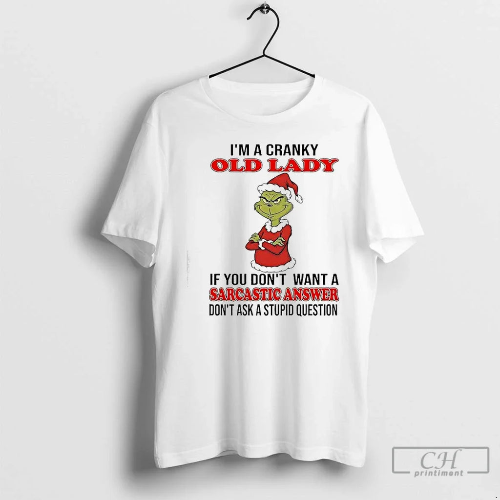 Classic Grinch Cranky Old Lady If You Dont Want Sarcastic Answer Dont Ask T-Shirts, Hoodie, Sweatshirt - T-Shirt, Sweatshirt, Hoodie
