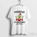 Classic Grinch My Mind Is Dangerous Place But My Mouth Is Worse T-Shirts, Hoodie, Sweatshirt - T-Shirt, Sweatshirt, Hoodie