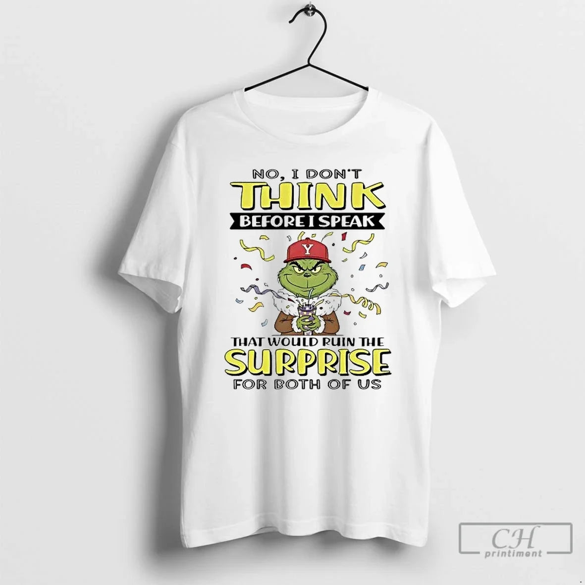 Classic Grinch No I Dont Think Before I Speak Would Ruin Surprise T-Shirts, Hoodie, Sweatshirt - T-Shirt, Sweatshirt, Hoodie