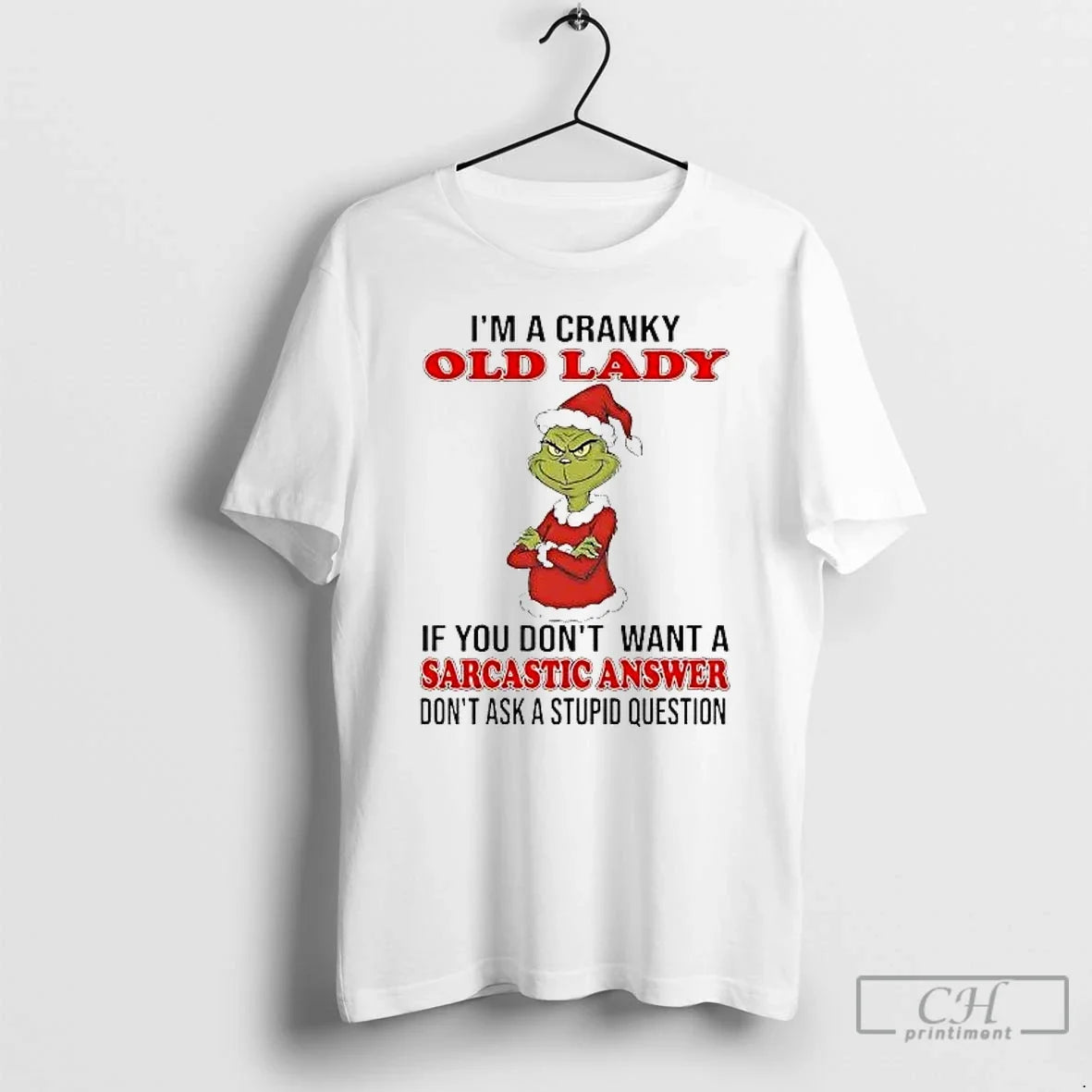 Classic Grinch Old Lady If You Dont Want Sarcastic Answer T-Shirts, Hoodie, Sweatshirt - T-Shirt, Sweatshirt, Hoodie