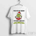 Classic Grinch Piss Me Off Again We Play Game Called Duct Tape T-Shirts, Hoodie, Sweatshirt - T-Shirt, Sweatshirt, Hoodie