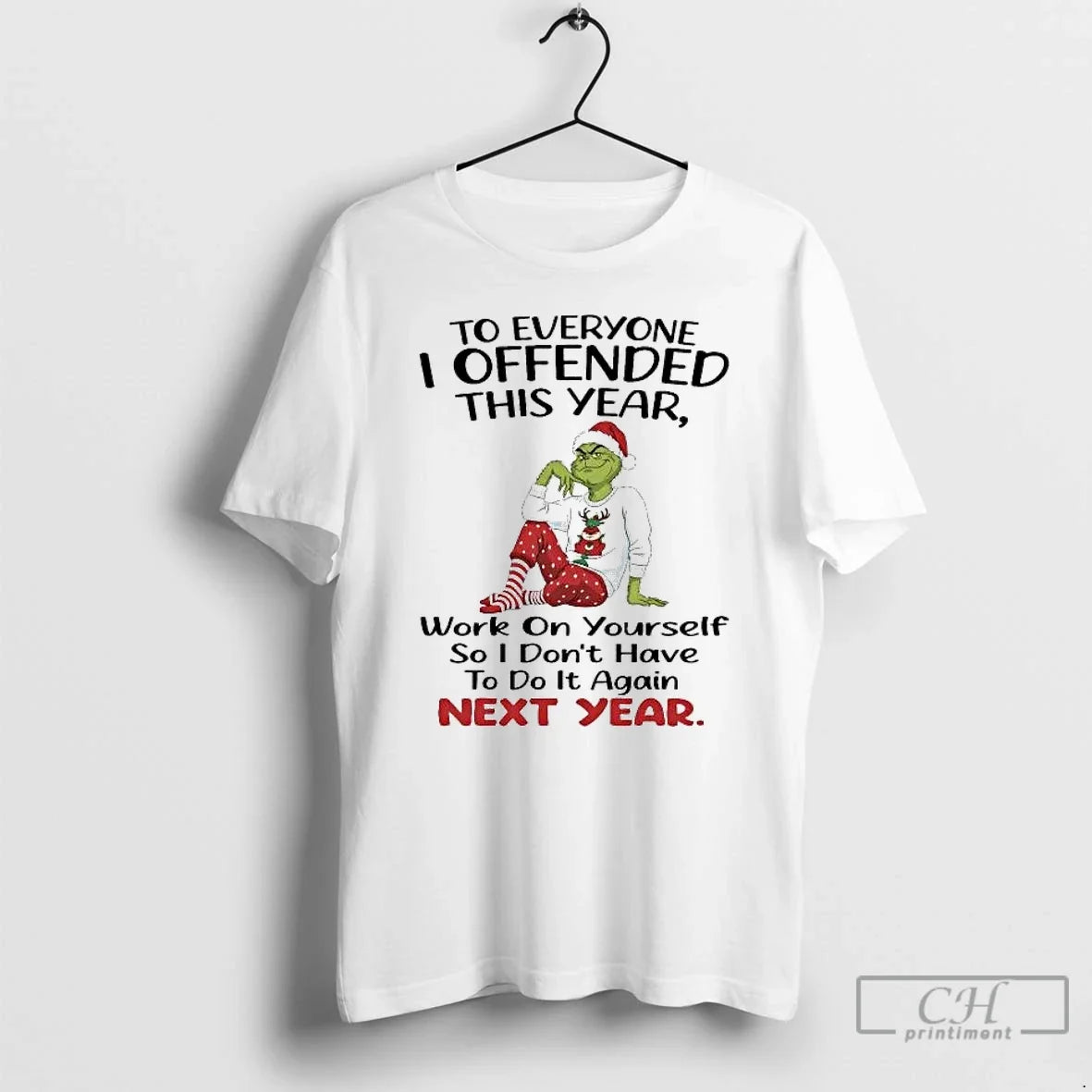 Classic Grinch Everyone I Offended This Year Dont Have Do Again T-Shirts, Hoodie, Sweatshirt - T-Shirt, Sweatshirt, Hoodie