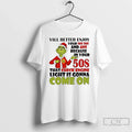 Classic Grinch Yall Better Enjoy Your 20s 30s 40s Come T-Shirts, Hoodie, Sweatshirt - T-Shirt, Sweatshirt, Hoodie