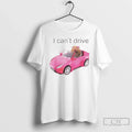 Classic Hamster I Cant Drive T-Shirts, Hoodie, Sweatshirt - T-Shirt, Sweatshirt, Hoodie