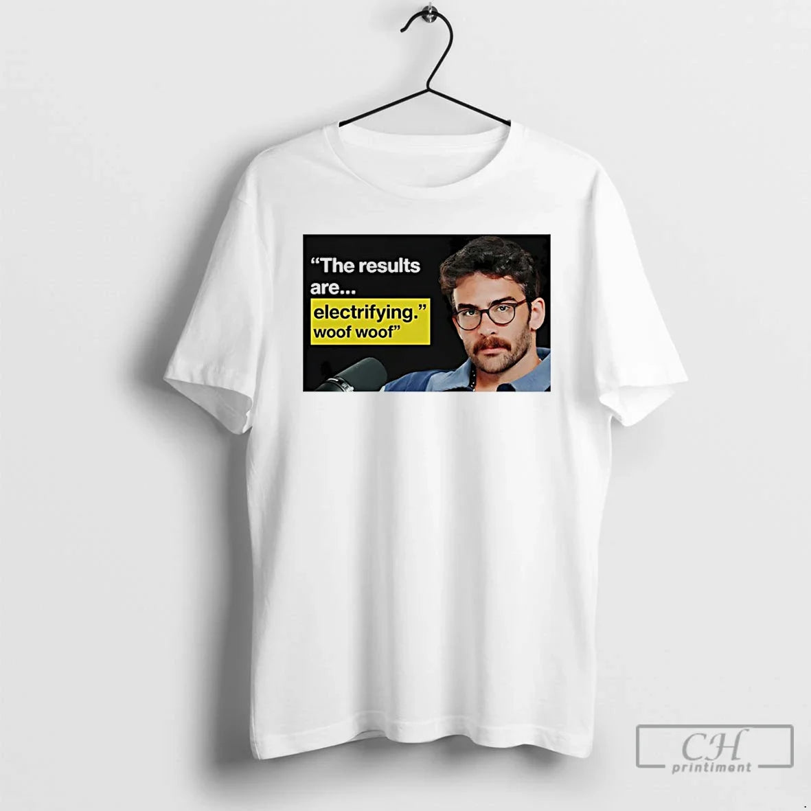Classic Hasan Piker Results Are Electrifying Woof Woof T-Shirts, Hoodie, Sweatshirt - T-Shirt, Sweatshirt, Hoodie