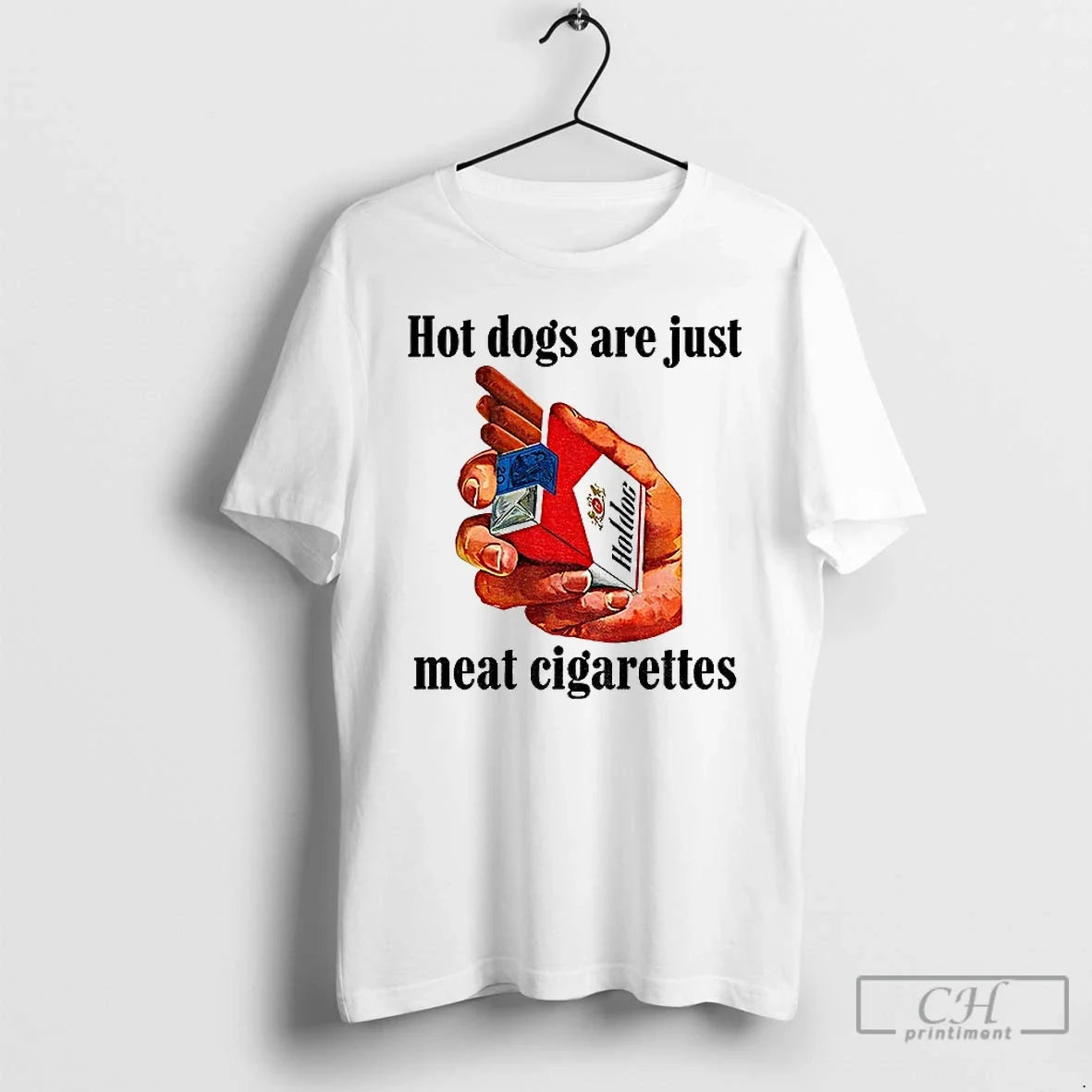 Classic Hot Dogs Are Just Meat Cigarettes Funny Meme Unisex T-shirt, Sweatshirt, Hoodie, Long Sleeve Tee - T-Shirt, Sweatshirt, Hoodie