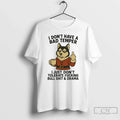 Classic Husky I Dont Have Bad Temper I Just Dont Tolerate Fucking T-Shirts, Hoodie, Sweatshirt - T-Shirt, Sweatshirt, Hoodie