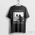Classic I Do Not Think Therefore I Do Not Am Black Cat T-Shirts, Hoodie, Sweatshirt - T-Shirt, Sweatshirt, Hoodie