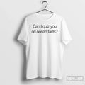 Classic I Love La Charlie Can I Quiz You Ocean Facts T-Shirts, Hoodie, Sweatshirt - T-Shirt, Sweatshirt, Hoodie