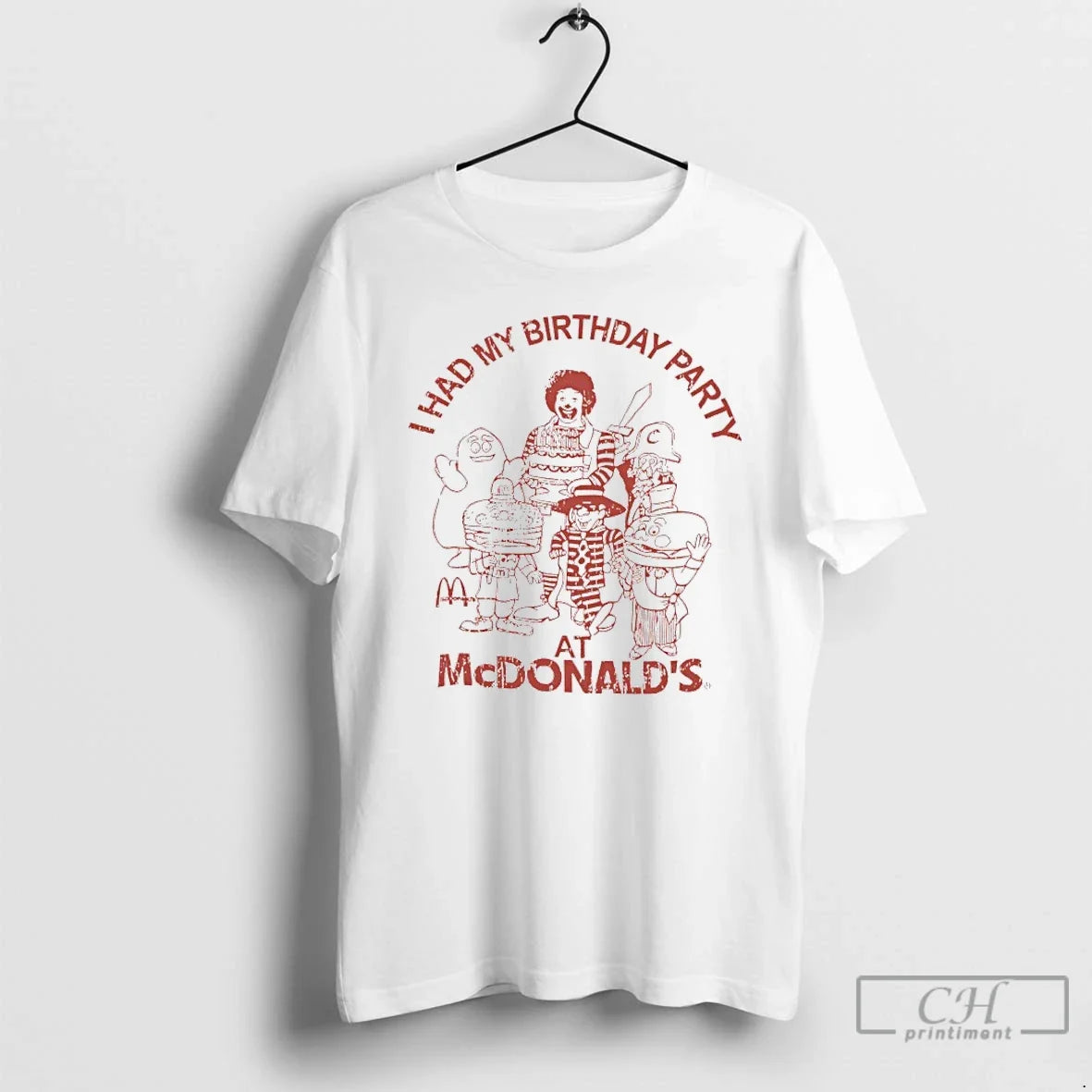 Classic I Had My Birthday Party At Mcdonalds Vintage Unisex T-shirt, Sweatshirt, Hoodie, Long Sleeve Tee - T-Shirt, Sweatshirt, Hoodie