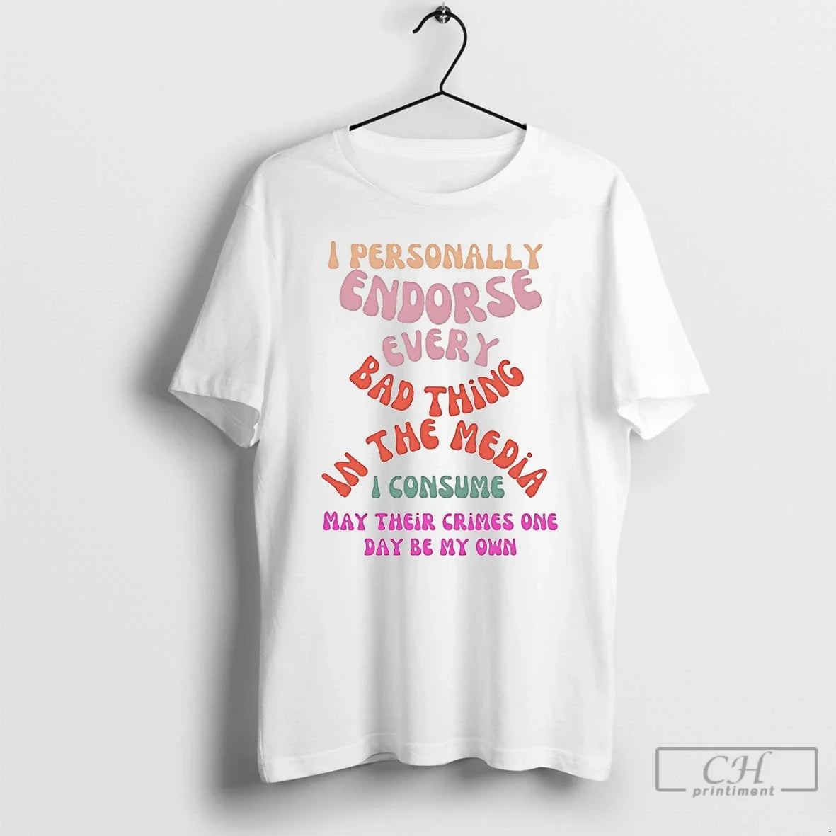 Classic I Personally Endorse Every Bad Thing Media T-Shirts, Hoodie, Sweatshirt - T-Shirt, Sweatshirt, Hoodie