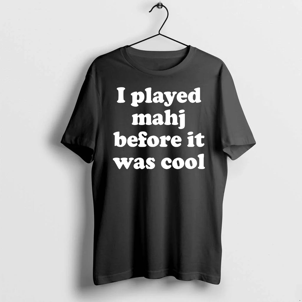 Classic I Played Mahjong Before It Was Cool Shirts Sweater Unisex T-shirt, Sweatshirt, Hoodie, Long Sleeve Tee - T-Shirt, Sweatshirt, Hoodie