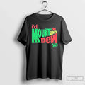 Classic Id Mount Dew Ya T-Shirts, Hoodie, Sweatshirt - T-Shirt, Sweatshirt, Hoodie