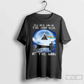 Classic Ill See You Dark Side Moon T-Shirts, Hoodie, Sweatshirt - T-Shirt, Sweatshirt, Hoodie