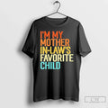 Classic Im My Mother Laws Favorite Child Vintage T-Shirts, Hoodie, Sweatshirt - T-Shirt, Sweatshirt, Hoodie