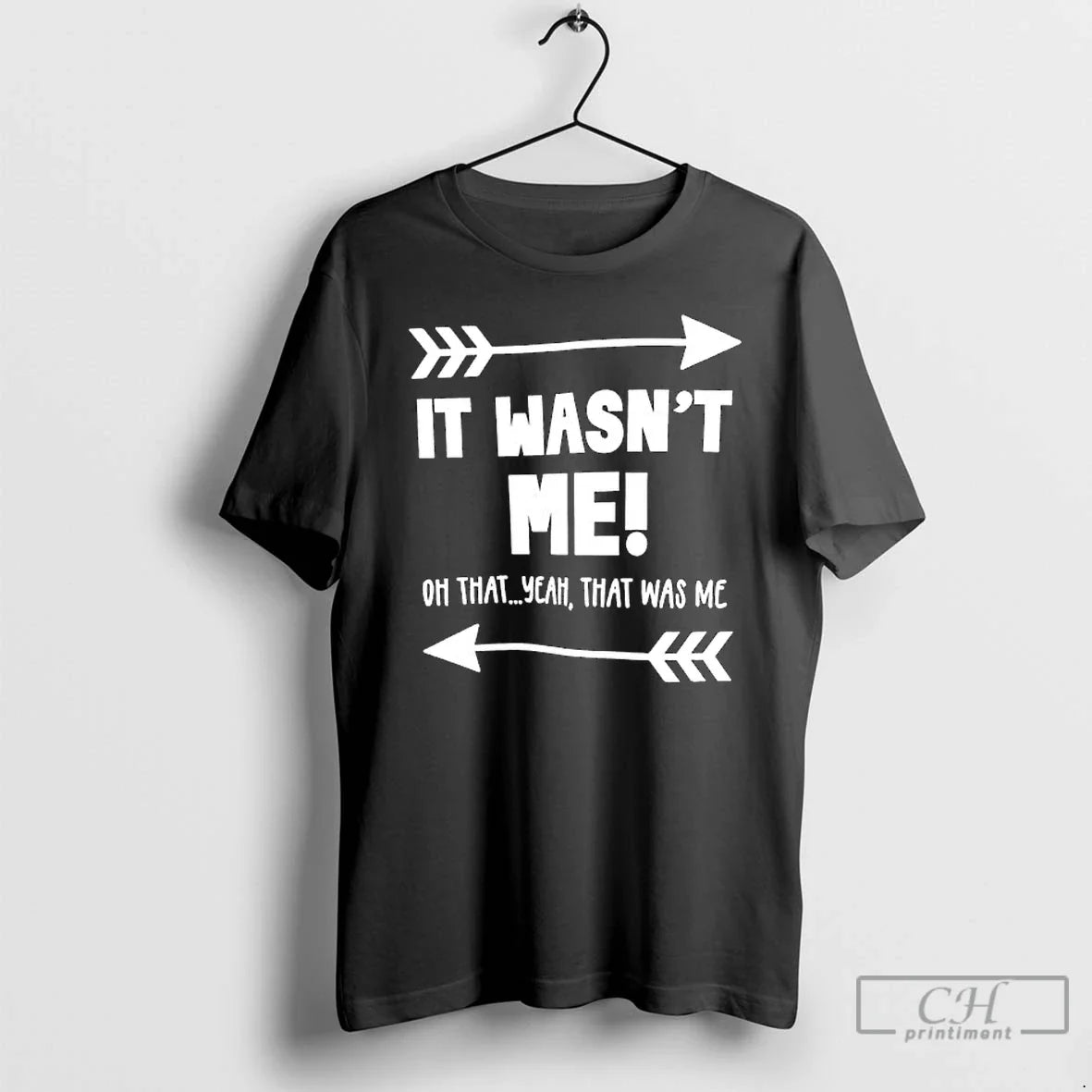 Classic Wasnt Me Oh That Yeah That Was Me T-Shirts, Hoodie, Sweatshirt - T-Shirt, Sweatshirt, Hoodie