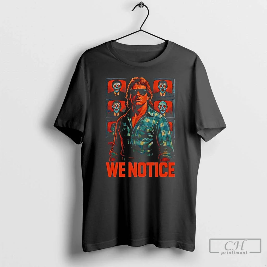 Classic Jake Shields Roddy Piper We Notice T-Shirts, Hoodie, Sweatshirt - T-Shirt, Sweatshirt, Hoodie
